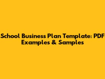 School Business Plan Template: PDF Examples & Samples